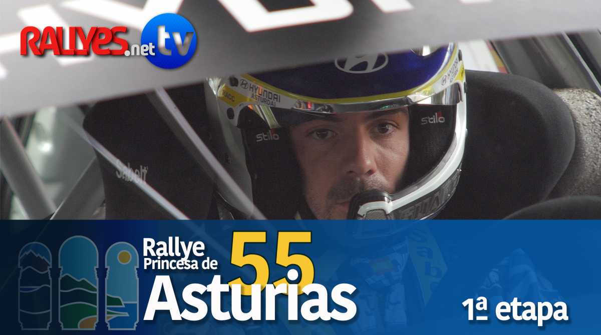 55 Rallye Princesa de Asturias – Primera etapa