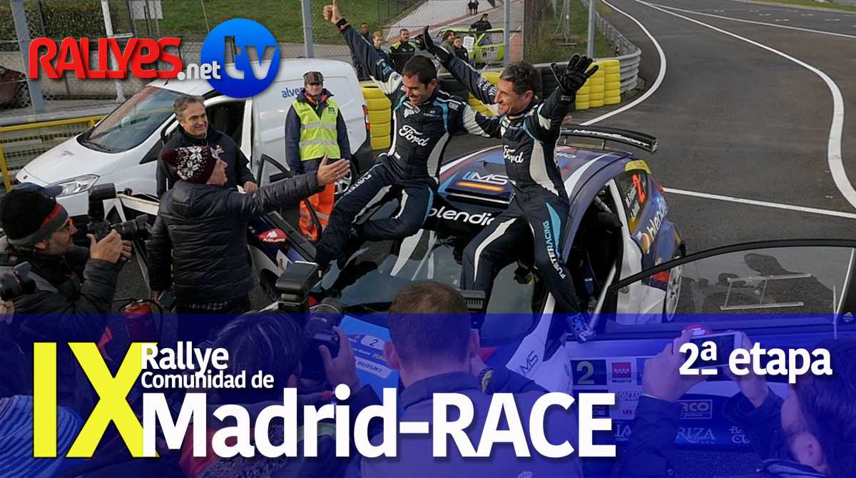 IX RALLY COMUNIDAD DE MADRID – SEGUNDA ETAPA