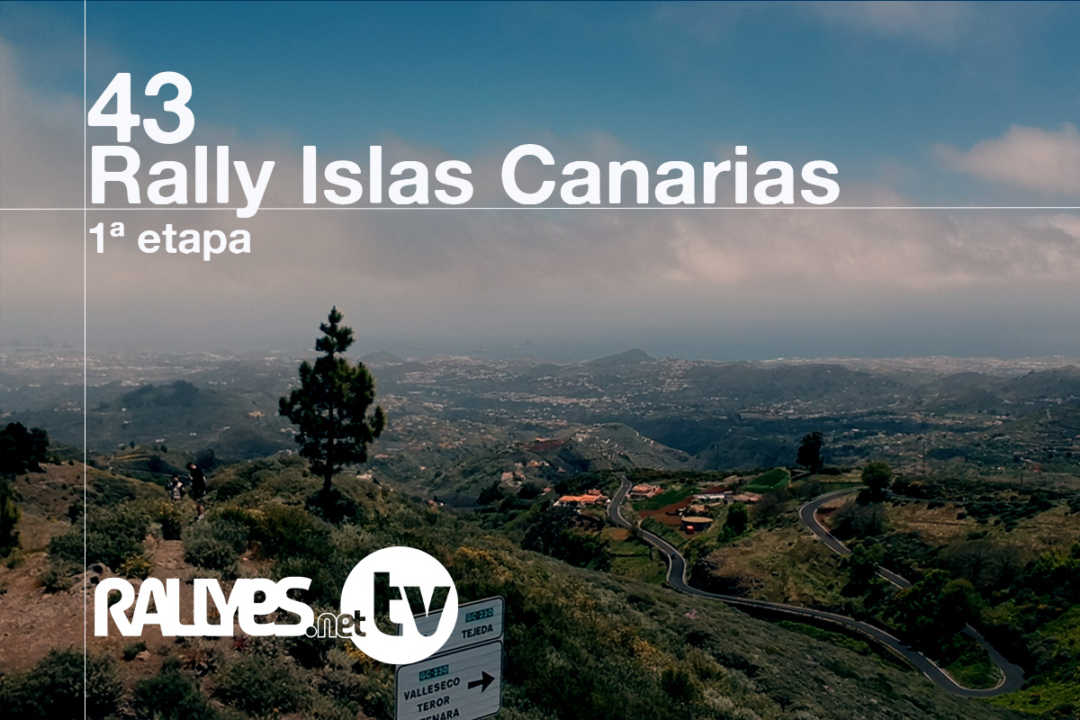 43 Rally Islas Canarias (primera etapa)